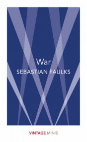 War - Faulks Sebastian