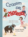 Czasem się złoszczę! Bajki, które pomagają radzić sobie z emocjami Begoña Ibarrola