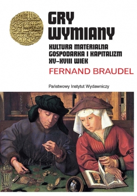 Gry wymiany - Fernand Braudel