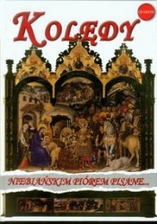 Kolędy niebiańskim piórem pisane+CD