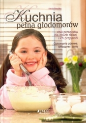 Kuchnia pełna głodomorów