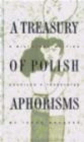 Treasury of Polish Aphorisms