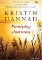 Pomiędzy siostrami - Kristin Hannah 