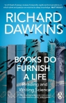 Books do Furnish a Life Dawkins	Richard