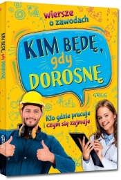 Kim będę, gdy dorosnę - Weronika Dorożko