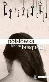Półsłówka - Busquets Blanca