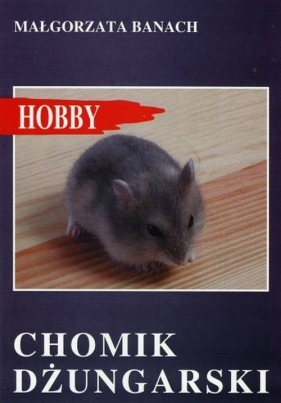 Chomik dżungarski - Małgorzata Banach