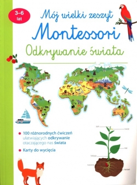 Mój wielki zeszyt Montessori - Praca zbiorowa