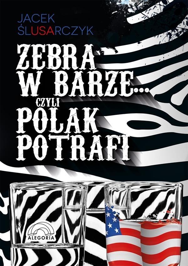 Zebra w barze czyli Polak potrafi