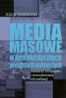 Media masowe w demokratycznych procesach wyborczych