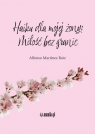 Haiku dla mojej żony Miłość bez granic Ruiz Alfonso Martinez
