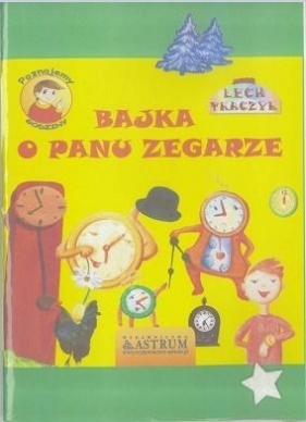 Bajka o Panu Zegarze + audiobook - Lech Tkaczyk