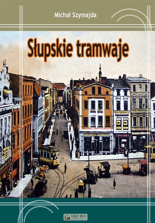 Słupskie tramwaje