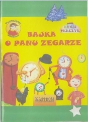 Bajka o Panu Zegarze + audiobook - Tkaczyk Lech