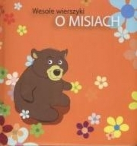 Wesołe wierszyki O misiach - Wośko Maciej i Katarzyna