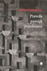 Prawda pamięć i pojednanie Gdańska Rodzina Katyńska (1988-2011) Emilia Maćkowiak