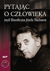 Pytając o człowieka