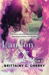 Landon & Shay. Tom 2 - Brittainy C. Cherry