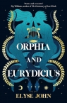 Orphia and Eurydicius Elyse John