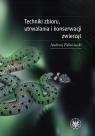 Techniki zbioru utrwalania i konserwacji zwierząt Andrzej Falniowski