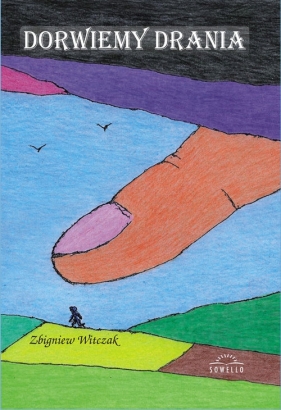 Dorwiemy drania - Zbigniew Witczak