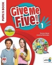 Give Me Five! 1 Pupil's Book Basic Pack MACMILLAN - Donna Shaw, Joanne Ramsden