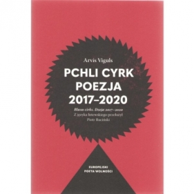 Pchli cyrk 2017-2020 - Arvis Viguls