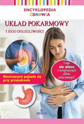 Encyklopedia zdrowia. Układ pokarmowy i jego.. - Opracowanie zbiorowe