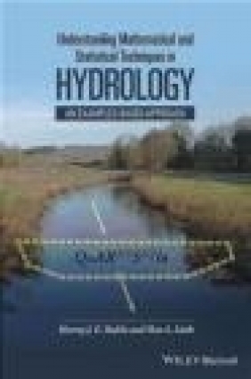 Understanding Mathematical and Statistical Techniques in Hydrology Max Little, Harvey Rodda