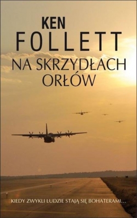 Na skrzydłach orłów - Follett Ken<br />