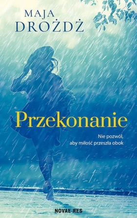 Przekonanie - Maja Drożdż