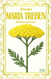 Alergie. Ziołolecznictwo - Maria Treben