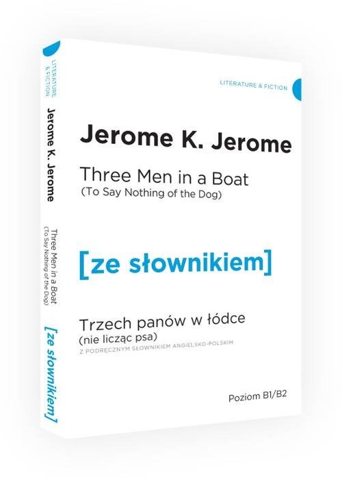 Trzech panów w łódce (Nie licząc psa) wersja angielska z podręcznym słownikiem (Uszkodzona okładka)