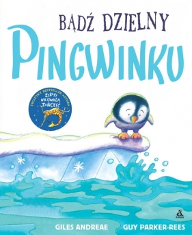 Bądź dzielny pingwinku (Uszkodzona okładka) - Andreae Giles
