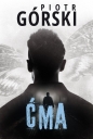 Ćma - Piotr Górski