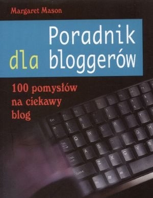 Poradnik dla bloggerów