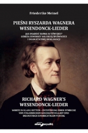 Pieśni Ryszarda Wagnera Wesendonck-Lieder. - Meinel Friederike