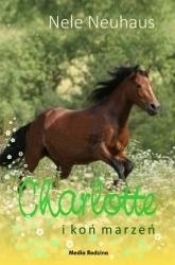 Charlotte i koń marzeń - Nele Neuhaus