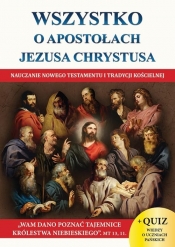Wszystko o Apostołach Jezusa Chrystusa