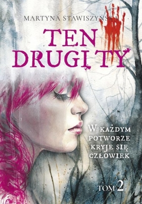 Ten drugi ty. Tom 2 - Martyna Stawiszyńska