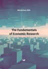 The Fundamentals of Economic Research Władysław Milo