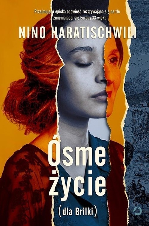 Ósme życie (dla Brilki) Tom 1