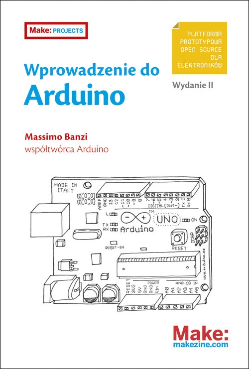Wprowadzenie do Arduino (dodruk na życzenie)