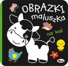 Obrazki Maluszka Na wsi - Kozera Piotr