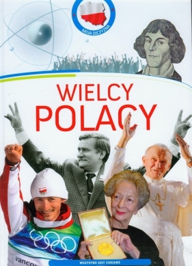 Wielcy Polacy Moja Ojczyzna - Lewandowska Klaudia