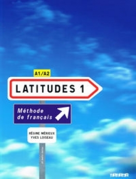 Latitudes 1 podręcznik z płytą CD - Merieux Regine, Loiseau Yves