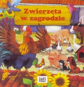 Zwierzęta w zagrodzie - Opracowanie zbiorowe