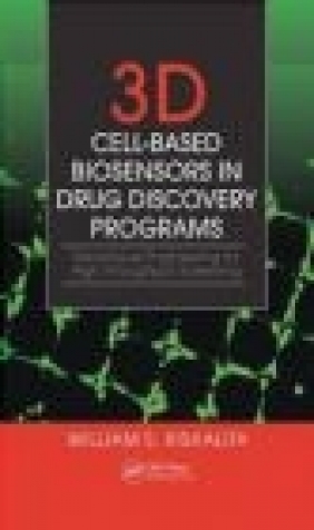 3-D Cell-Based Biosensors in Drug Discovery Programs William S. Kisaalita, W Kisaalita
