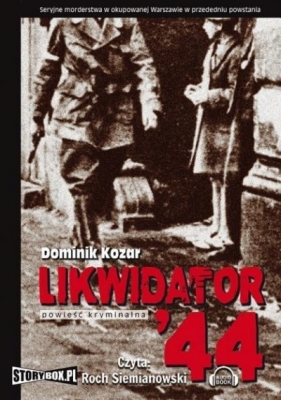 Likwidator 44 (Audiobook) - Kozar Dominik