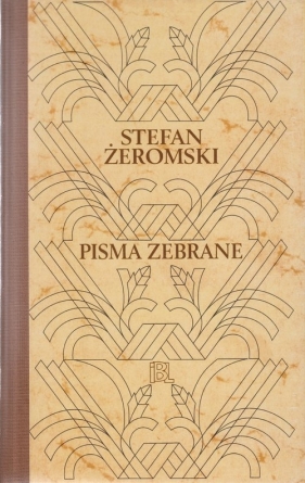 Pisma zebrane - Stefan Żeromski
